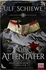 Ulf Schiewe - Der Attentäter.JPG